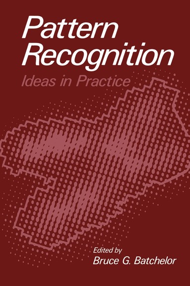 Bruce G. Batchelor - Pattern Recognition, Häftad