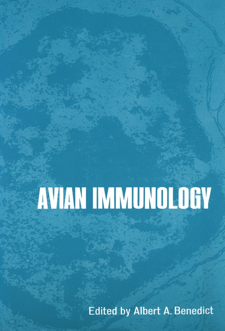 A. Benedict - Avian Immunology, Häftad
