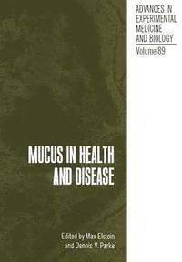 bokomslag Mucus in Health and Disease