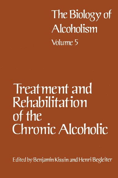 bokomslag Treatment and Rehabilitation of the Chronic Alcoholic