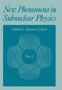 bokomslag New Phenomena in Subnuclear Physics