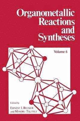 Organometallic Reactions and Syntheses 1