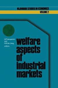 bokomslag Welfare aspects of industrial markets