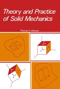 bokomslag Theory and Practice of Solid Mechanics