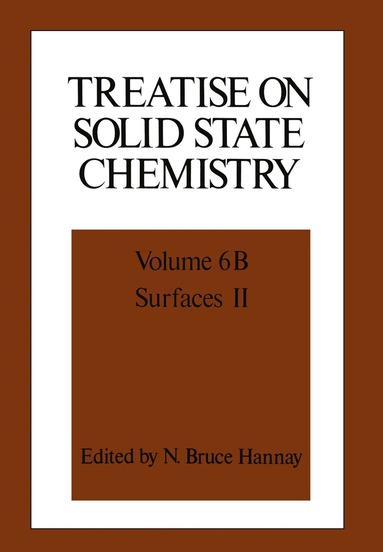 N. Hannay - Treatise on Solid State Chemistry, Häftad