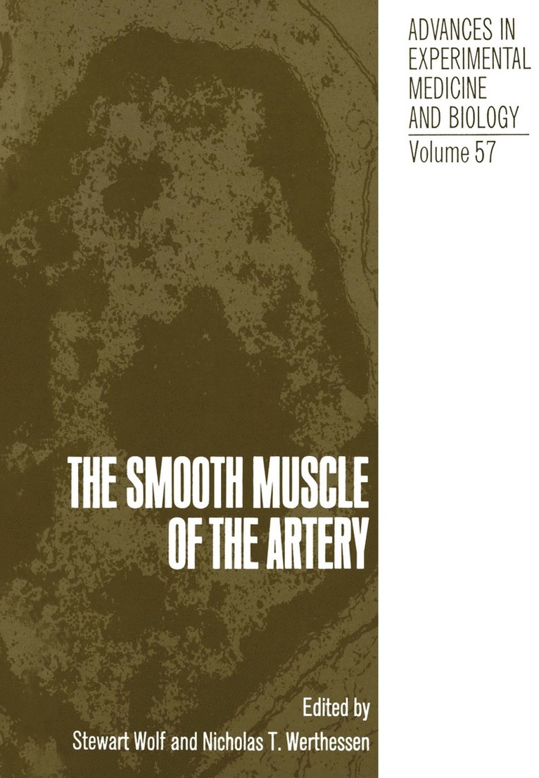 Stewart Wolf - Smooth Muscle of the Artery, Häftad