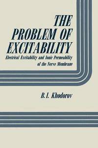 bokomslag The Problem of Excitability