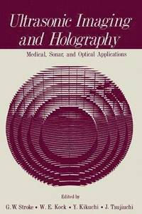 bokomslag Ultrasonic Imaging and Holography