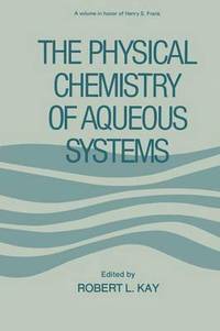 bokomslag The Physical Chemistry of Aqueous Systems