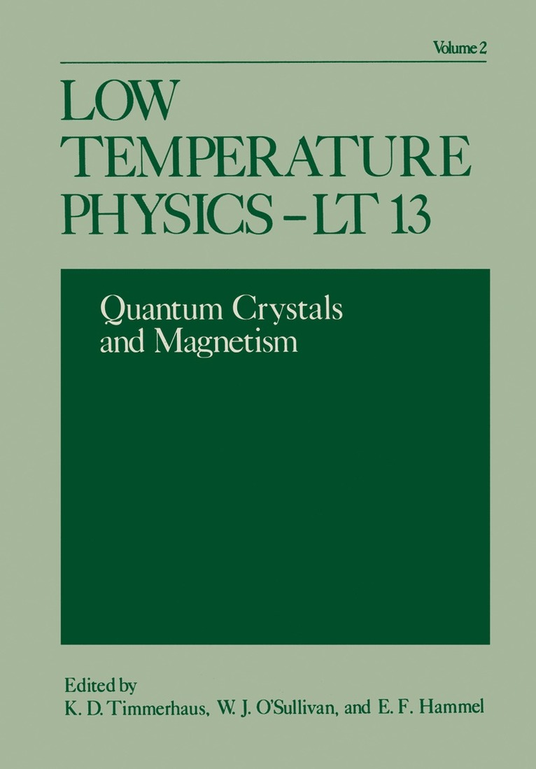 K. D. Timmerhaus, W. J. O'Sullivan, E. F. Hammel - Low Temperature Physics-LT 13, Häftad