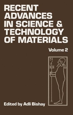 Recent Advances in Science and Technology of Materials 1