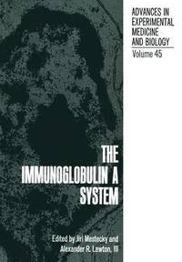 bokomslag The Immunoglobulin a System