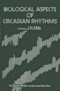 bokomslag Biological Aspects of Circadian Rhythms