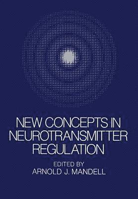 bokomslag New Concepts in Neurotransmitter Regulation