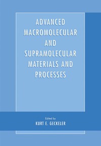 bokomslag Advanced Macromolecular and Supramolecular Materials and Processes