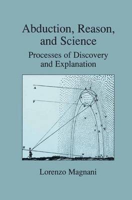 L. Magnani - Abduction, Reason and Science, Häftad