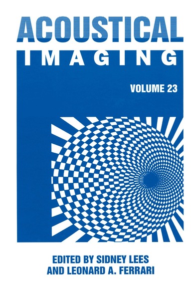 Sydney Lees, Leonard A. Ferrari - Acoustical Imaging, Häftad