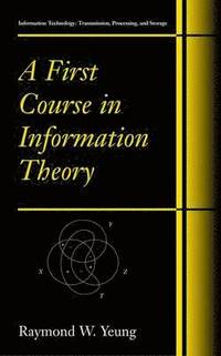 bokomslag A First Course in Information Theory