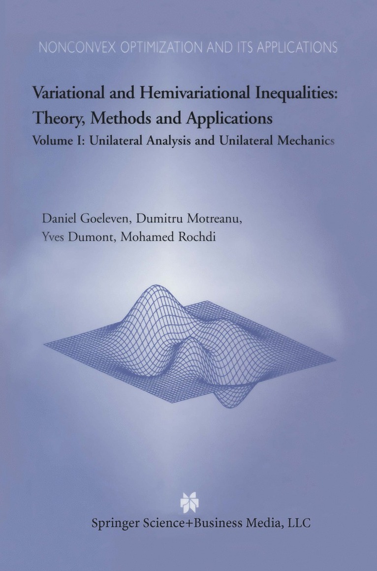 Variational and Hemivariational Inequalities Theory, Methods and Applications 1