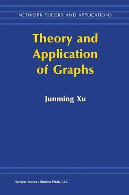 bokomslag Theory and Application of Graphs