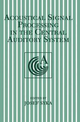 Acoustical Signal Processing in the Central Auditory System 1