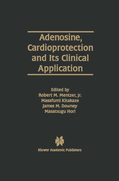 bokomslag Adenosine, Cardioprotection and Its Clinical Application