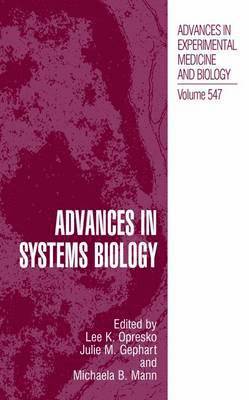 Advances in Systems Biology 1