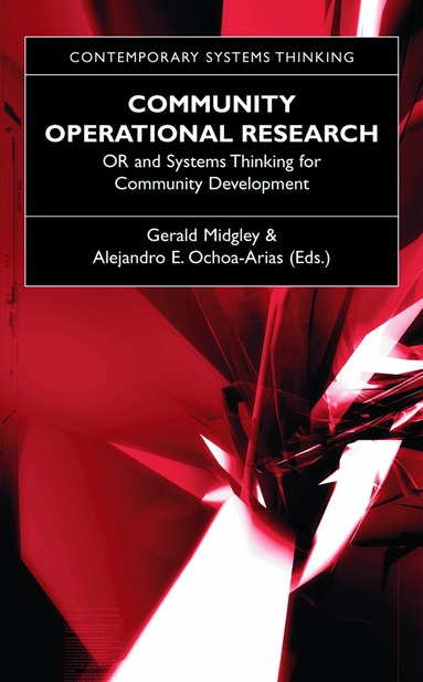 Gerald Midgley, Alejandro Ochoa-Arias - Community Operational Research, Häftad