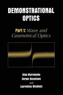 Demonstrational Optics 1