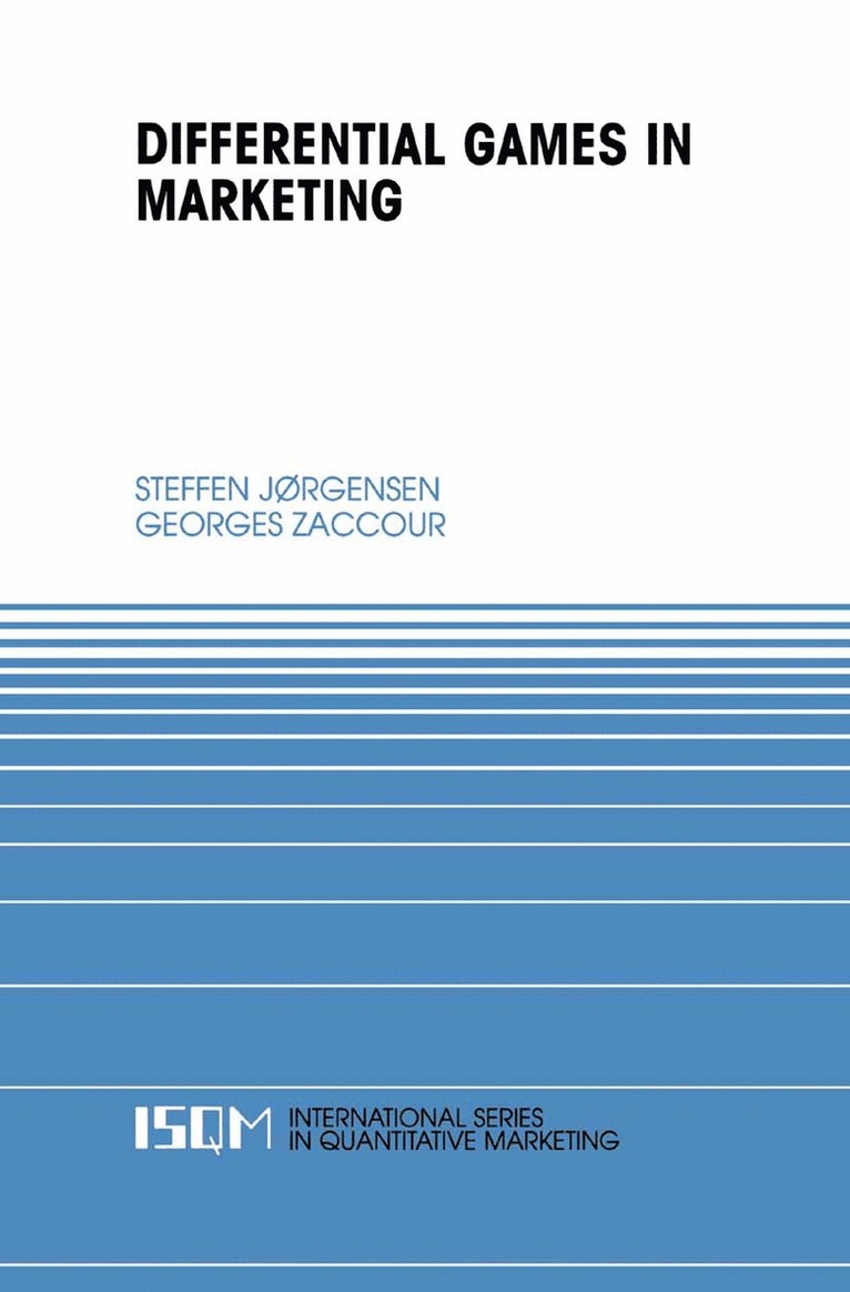 Steffen Jørgensen, Georges Zaccour - Differential Games in Marketing, Häftad