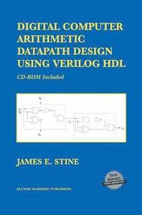 bokomslag Digital Computer Arithmetic Datapath Design Using Verilog HDL