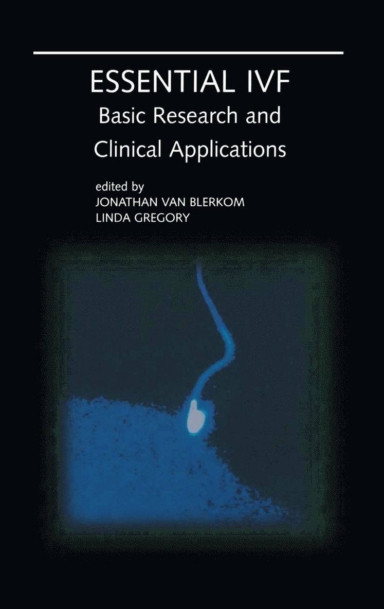 Jonathan van Blerkom, Linda Gregory, Jonathan Van Blerkom, Jonathan van Blerkom - Essential IVF, Häftad