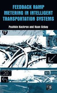 bokomslag Feedback Ramp Metering in Intelligent Transportation Systems