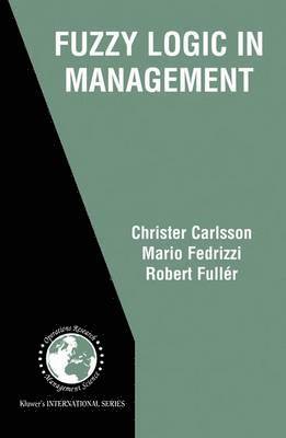 Fuzzy Logic in Management 1
