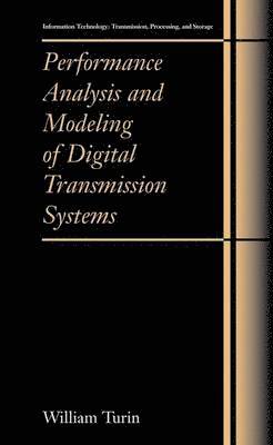 Performance Analysis and Modeling of Digital Transmission Systems 1