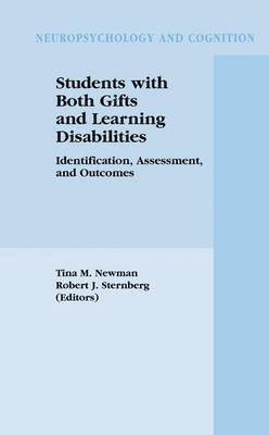 Tina A. Newman, Robert J. Sternberg - Students with Both Gifts and Learning Disabilities, Häftad