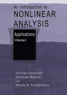 An Introduction to Nonlinear Analysis: Applications 1