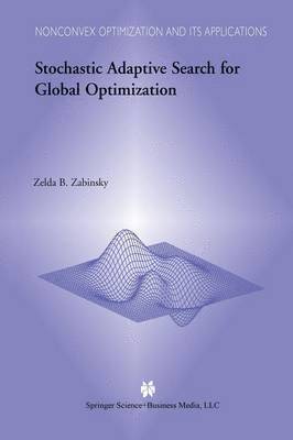 Stochastic Adaptive Search for Global Optimization 1