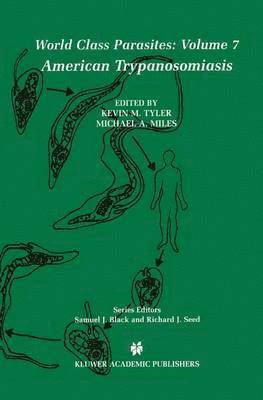 Kevin M. Tyler, Michael A. Miles - American Trypanosomiasis, Häftad