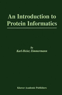 bokomslag An Introduction to Protein Informatics