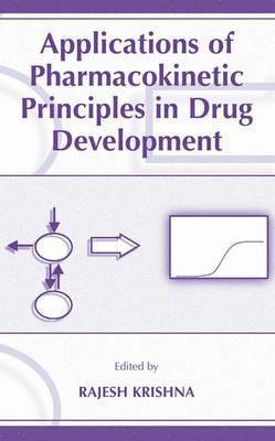 bokomslag Applications of Pharmacokinetic Principles in Drug Development