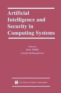 bokomslag Artificial Intelligence and Security in Computing Systems