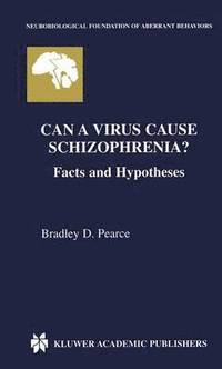bokomslag Can a Virus Cause Schizophrenia?