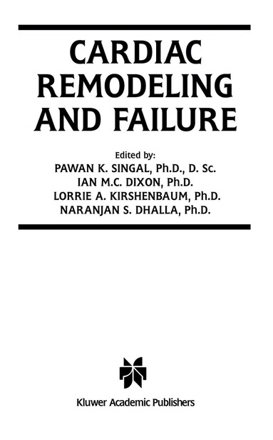 Pawan K. Singal, Ian M.C. Dixon, Lorrie A. Kirshenbaum, Naranjan S. Dhalla - Cardiac Remodeling and Failure, Häftad