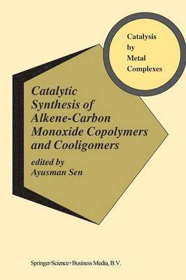 bokomslag Catalytic Synthesis of Alkene-Carbon Monoxide Copolymers and Cooligomers