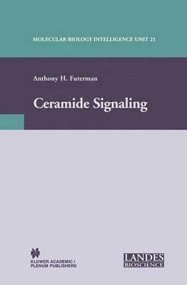 Anthony H. Futerman - Ceramide Signaling, Häftad