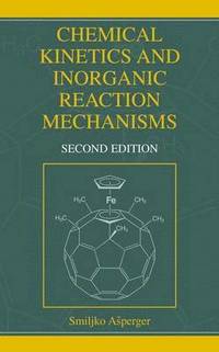 bokomslag Chemical Kinetics and Inorganic Reaction Mechanisms