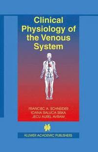 bokomslag Clinical Physiology of the Venous System