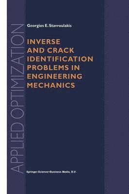 bokomslag Inverse and Crack Identification Problems in Engineering Mechanics