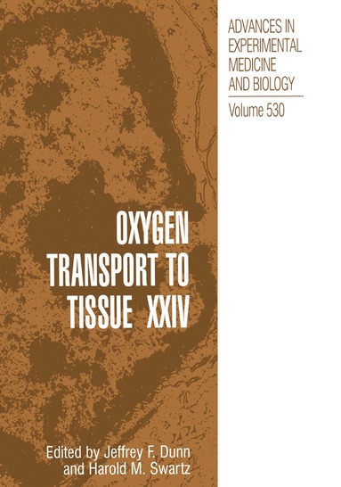 Jeffrey Dunn, Harold M. Swartz - Oxygen Transport to Tissue XXIV, Häftad